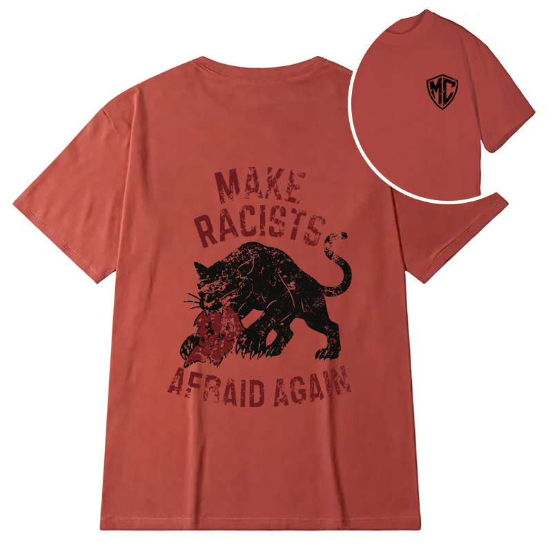 Modecanvas Make Racists Afraid Again DTG Printing Back Classic T-Shirt