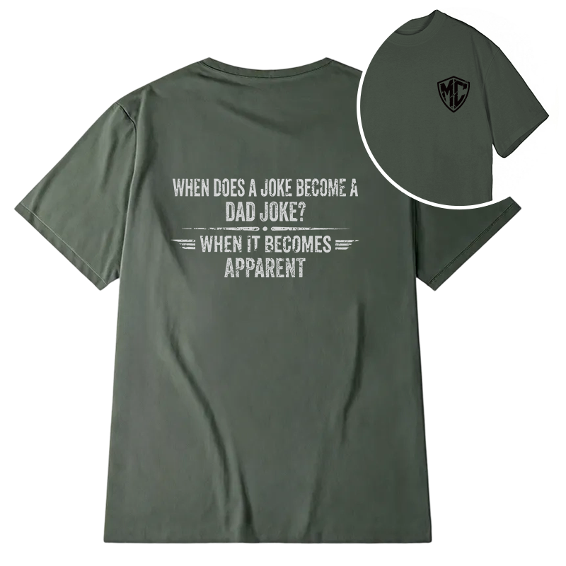 Modecanvas Funny Dad Joke DTG Printing Back Classic T-Shirt