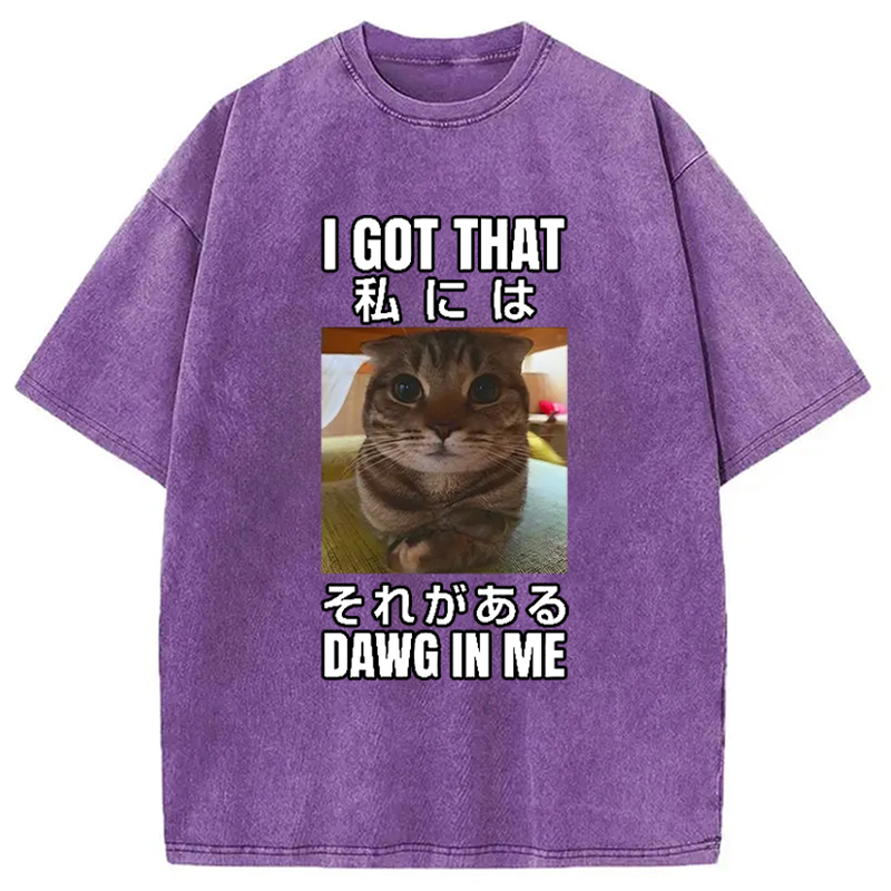 Modecanvas I Got That Dawg In Me Washed T-Shirt