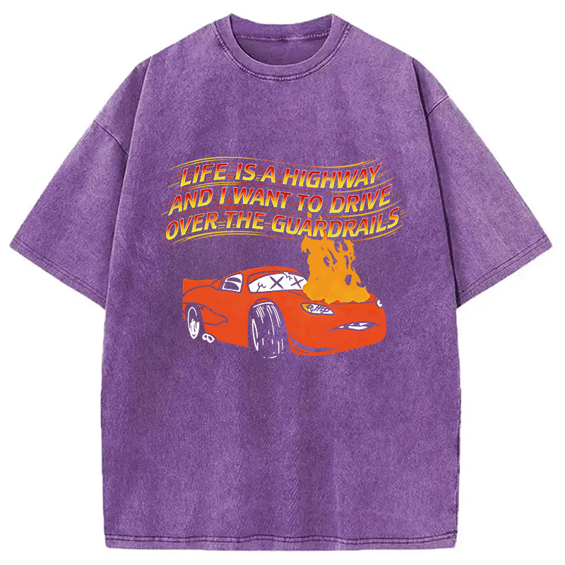 Modecanvas Life Is A Highway DTG Printing Washed T-Shirt