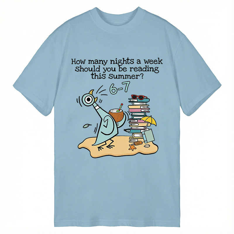 Modecanvas How Many Nights A Week Should You Be Reading This Summer 6-7 DTG Printing Classic T-Shirt-modecanvas