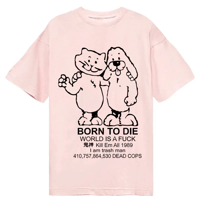 Modecanvas Born To Die Meme DTG Printing Classic T-Shirt-modecanvas