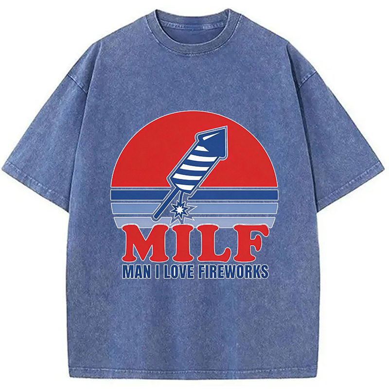 Modecanvas MILF Man I Love Fireworks DTG Printing Washed T-Shirt
