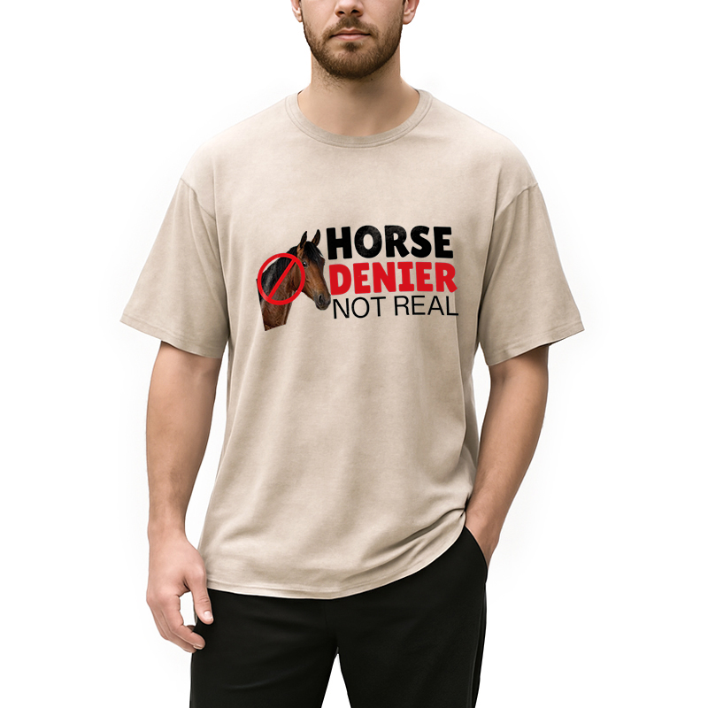 Modecanvas Horse Denier They Are Not Real DTG Printing Washed T-Shirt