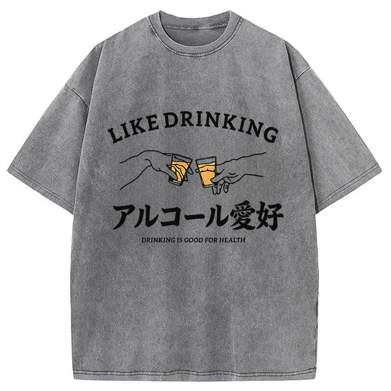 Modecanvas Like Drinking DTG Printing Washed T-Shirt