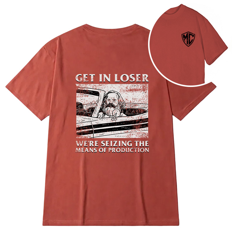Modecanvas Get In Loser DTG Printing Back Classic T-Shirt