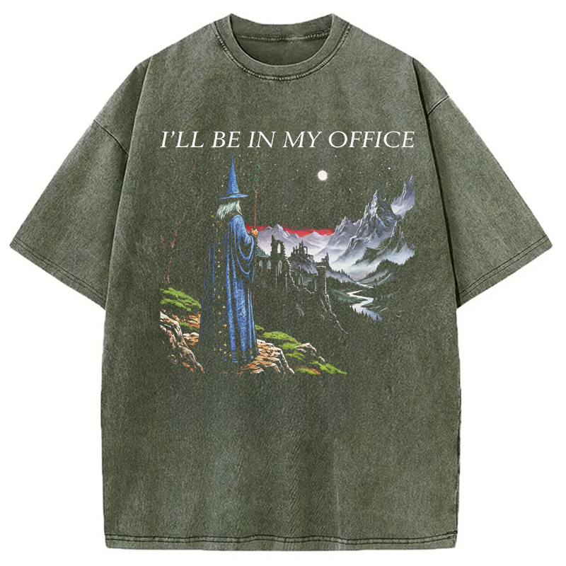 Modecanvas I'll Be In My Office DTG Printing Washed T-Shirt-modecanvas