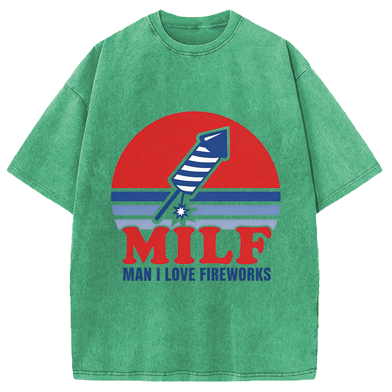 Modecanvas MILF Man I Love Fireworks DTG Printing Washed T-Shirt