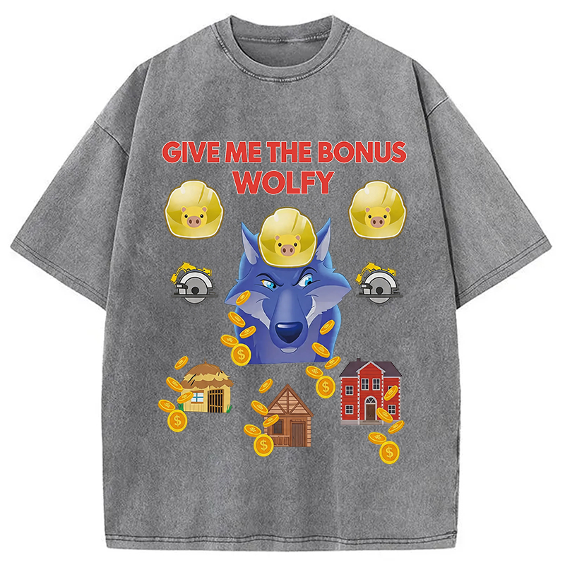 Modecanvas Give Me The Bonus Wolfy Funny DTG Printing Washed T-Shirt