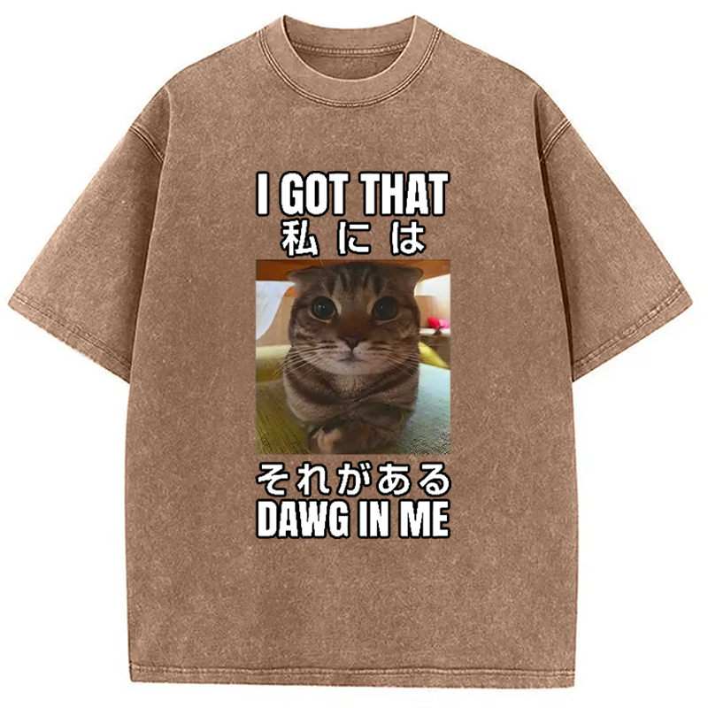 Modecanvas I Got That Dawg In Me Washed T-Shirt