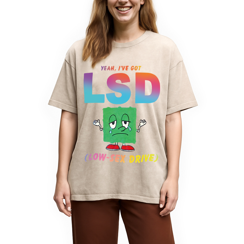 Modecanvas I Got LSD DTG Printing Washed T-Shirt