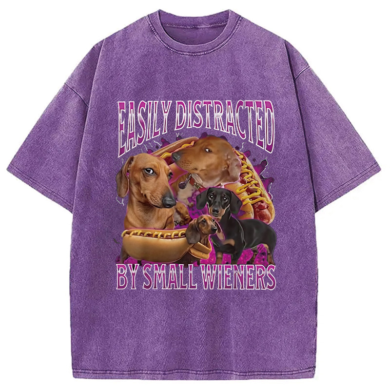 Modecanvas Easily Distracted By Small Wieners Funny Washed T-Shirt-modecanvas