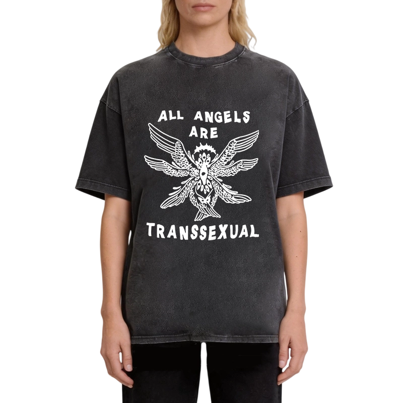 Modecanvas All Angels Are Transsexual DTG Printing Washed T-Shirt