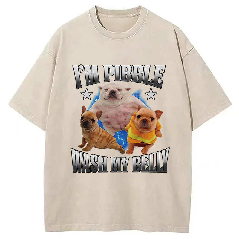 Modecanvas Im Pibble Wash My Belly Funny Dog DTG Printing Washed T-Shirt