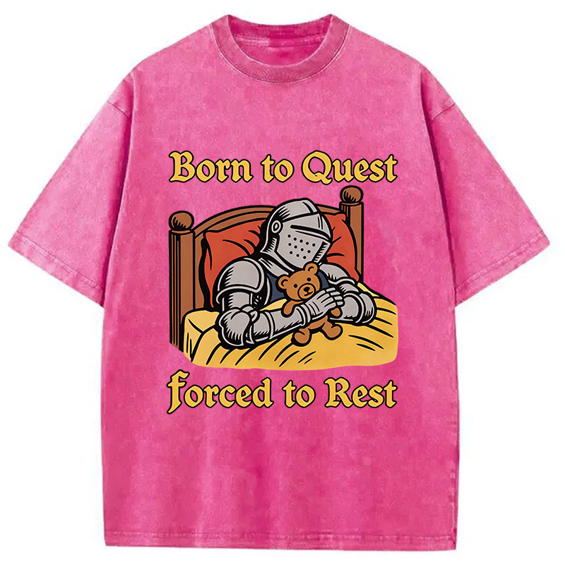 Modecanvas Born to Quest Forced to Rest DTG Printing Washed T-Shirt