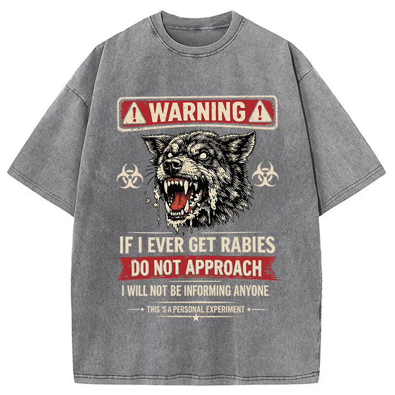 Modecanvas Rabies Warning DTG Printing Washed T-Shirt