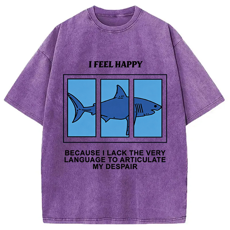 Modecanvas I Feel Happy Shark DTG Printing Washed T-Shirt