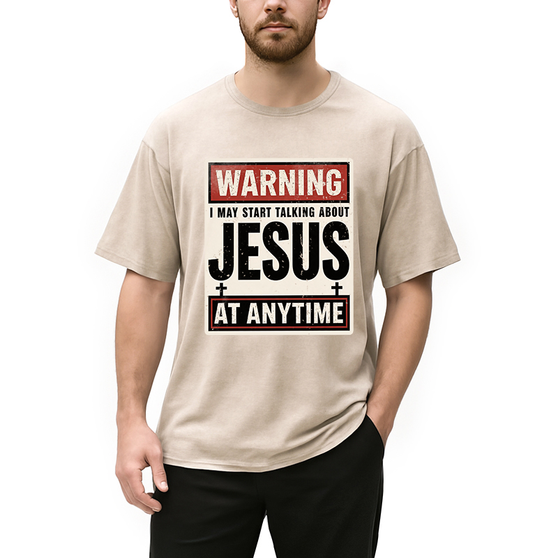 Modecanvas Warning I May Start Talking About Jesus DTG Printing Washed T-Shirt