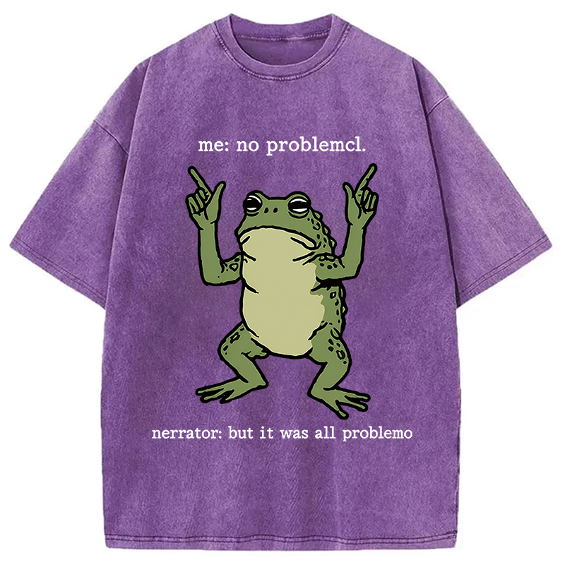 Modecanvas No Problemo Frog Funny Meme DTG Printing Washed T-Shirt