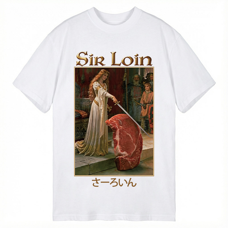 Modecanvas Sir Loin Sirloin Steak Meme DTG Printing Classic T-Shirt-modecanvas