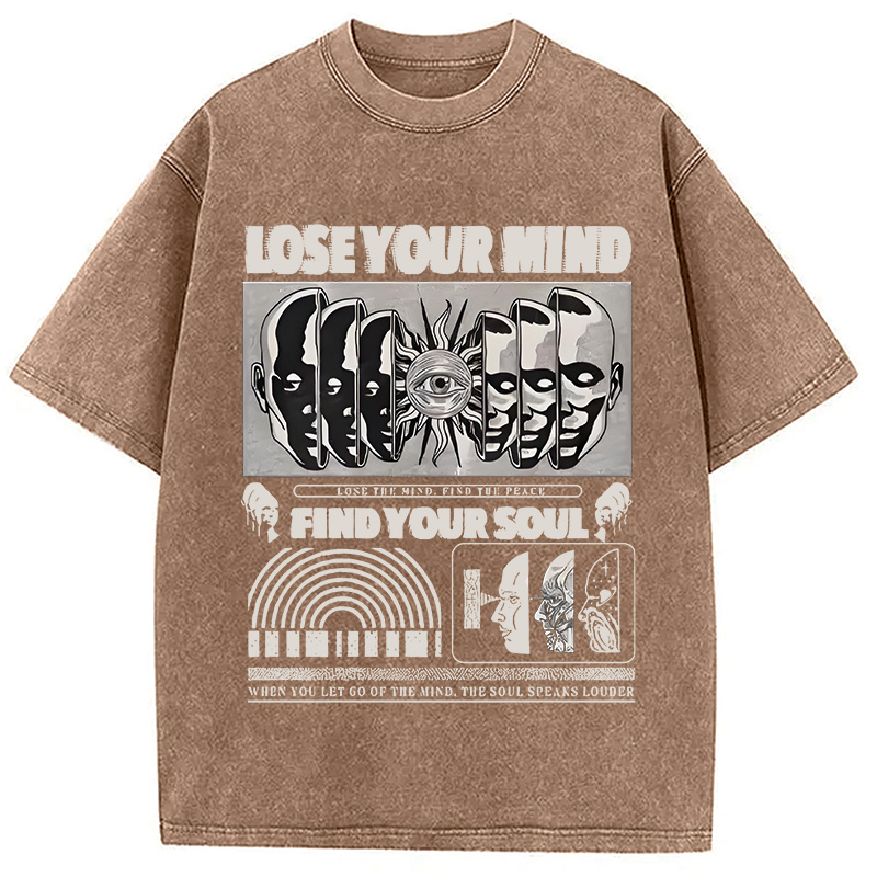 Modecanvas Lose Mind Find Soul DTG Printing Washed T-Shirt-modecanvas