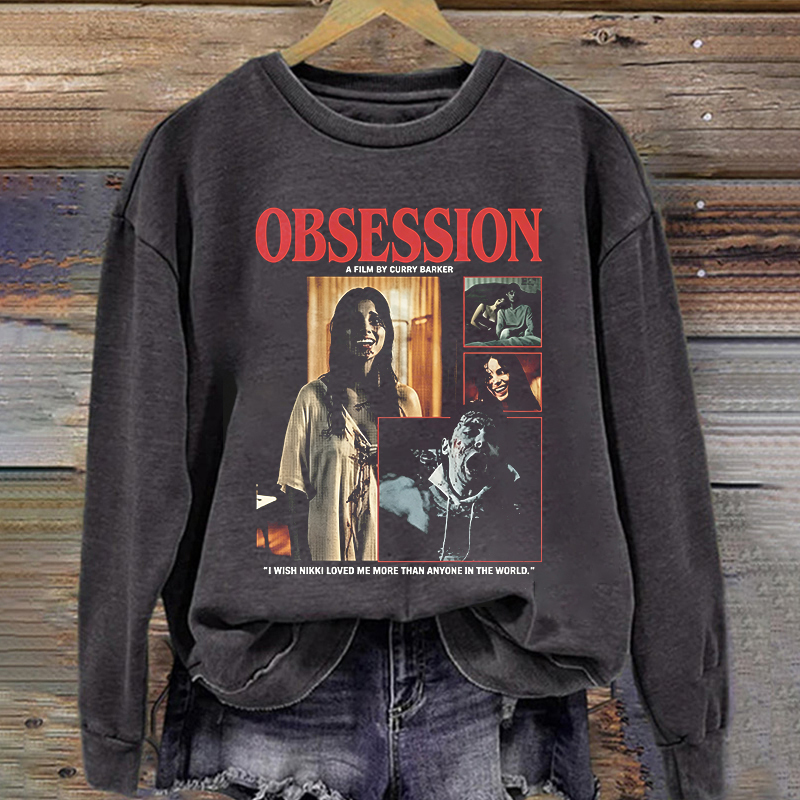 Obsession Movie Sweatshirt