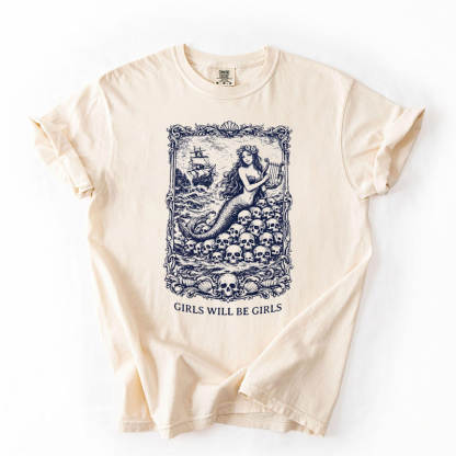 Girls Will Be Girls Feminist T-shirt