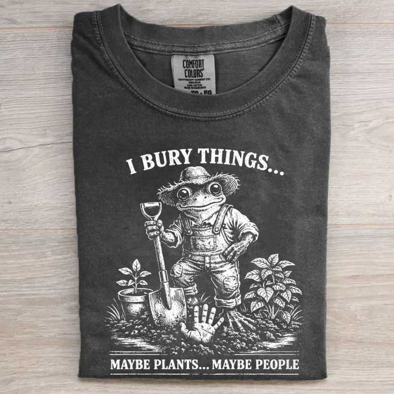 Dark Humor Gardening T-shirt