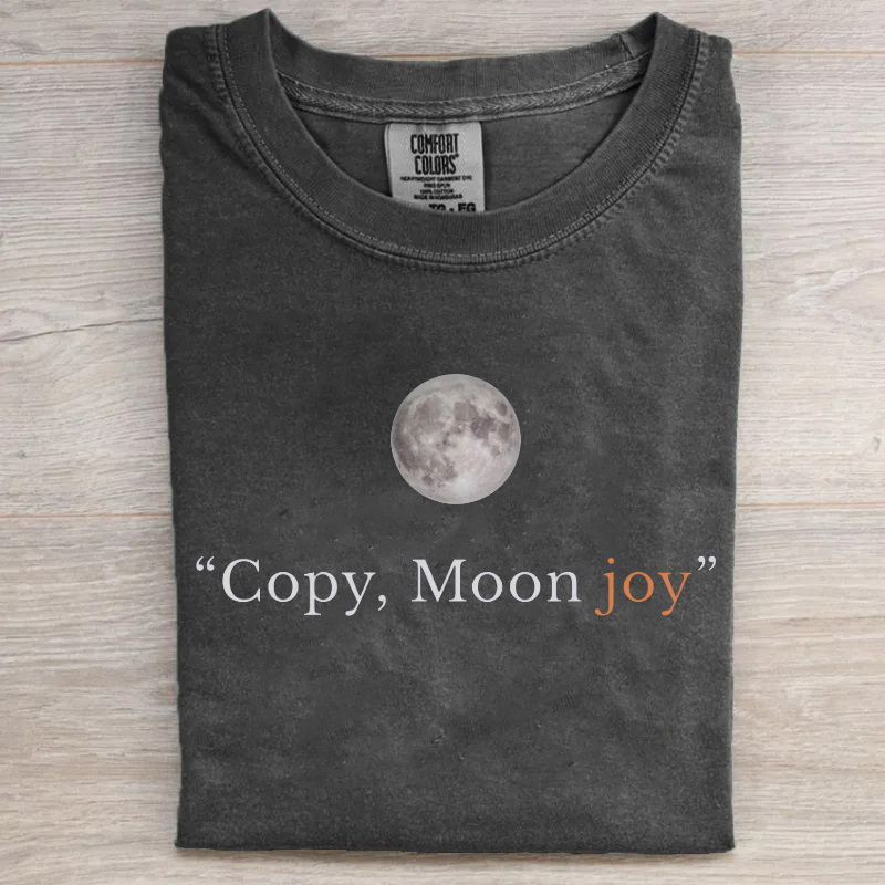 Artemis II Copy Moon Joy Quote T-shirt