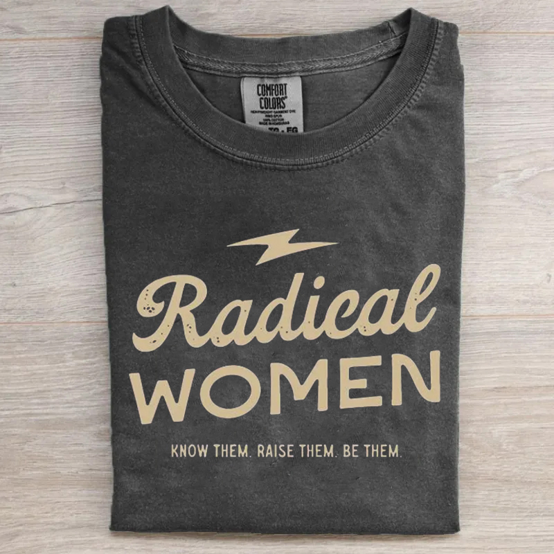 Radical Women T-shirt