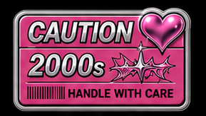 Caution 2000s