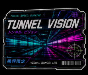 Tunnel Vision