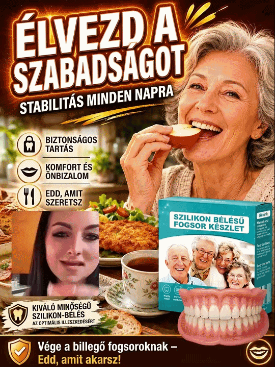 Fájdalommentes Szilikon Fogsor Bélés – Egyen Újra Bátran, Stabil Tartás Egész Nap