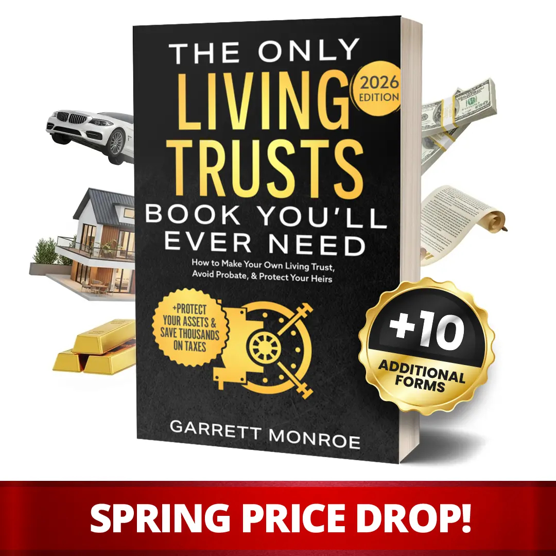 The Only Living Trusts Book You'll Ever Need: How to Make Your Own Living Trust, Avoid Probate & Protect Your Heirs