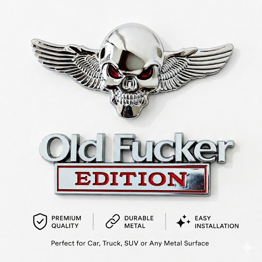 "Old Fucker Edition" Car Emblem Badge