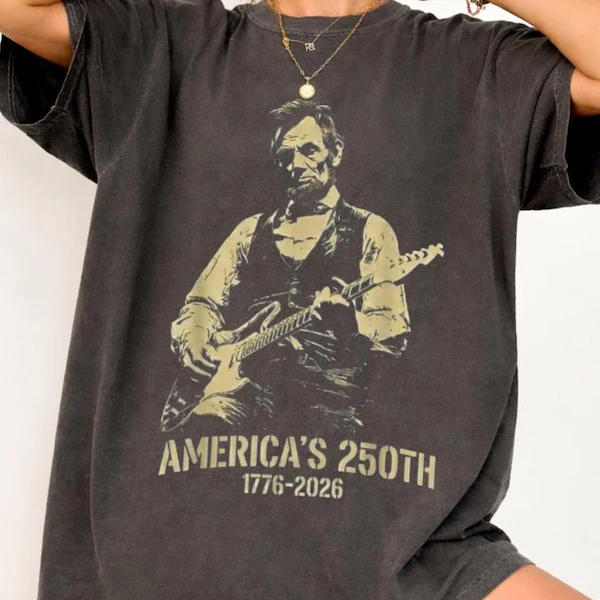 Abraham Lincoln Playing Guitar America 250th Anniversary T-Shirt