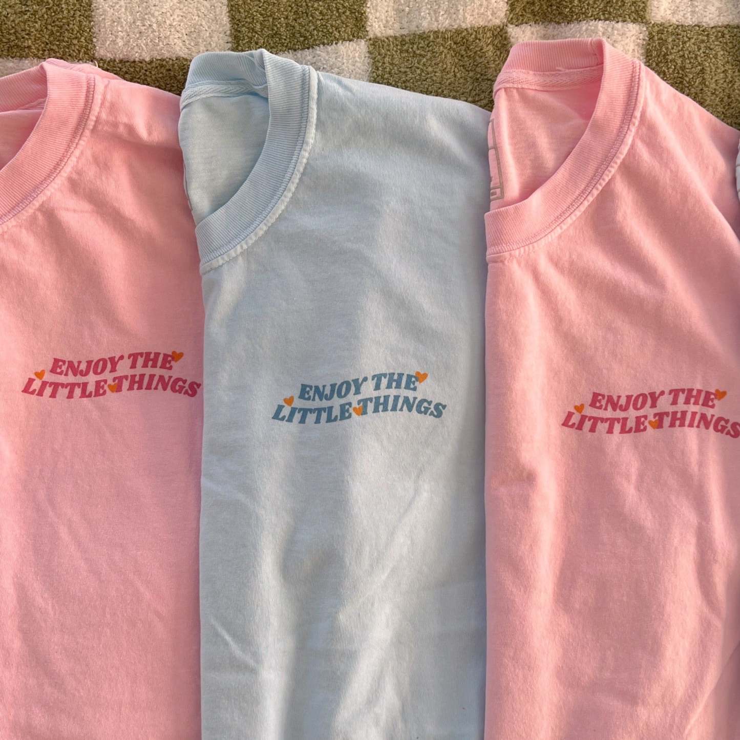 Enjoy the Little Things Tee