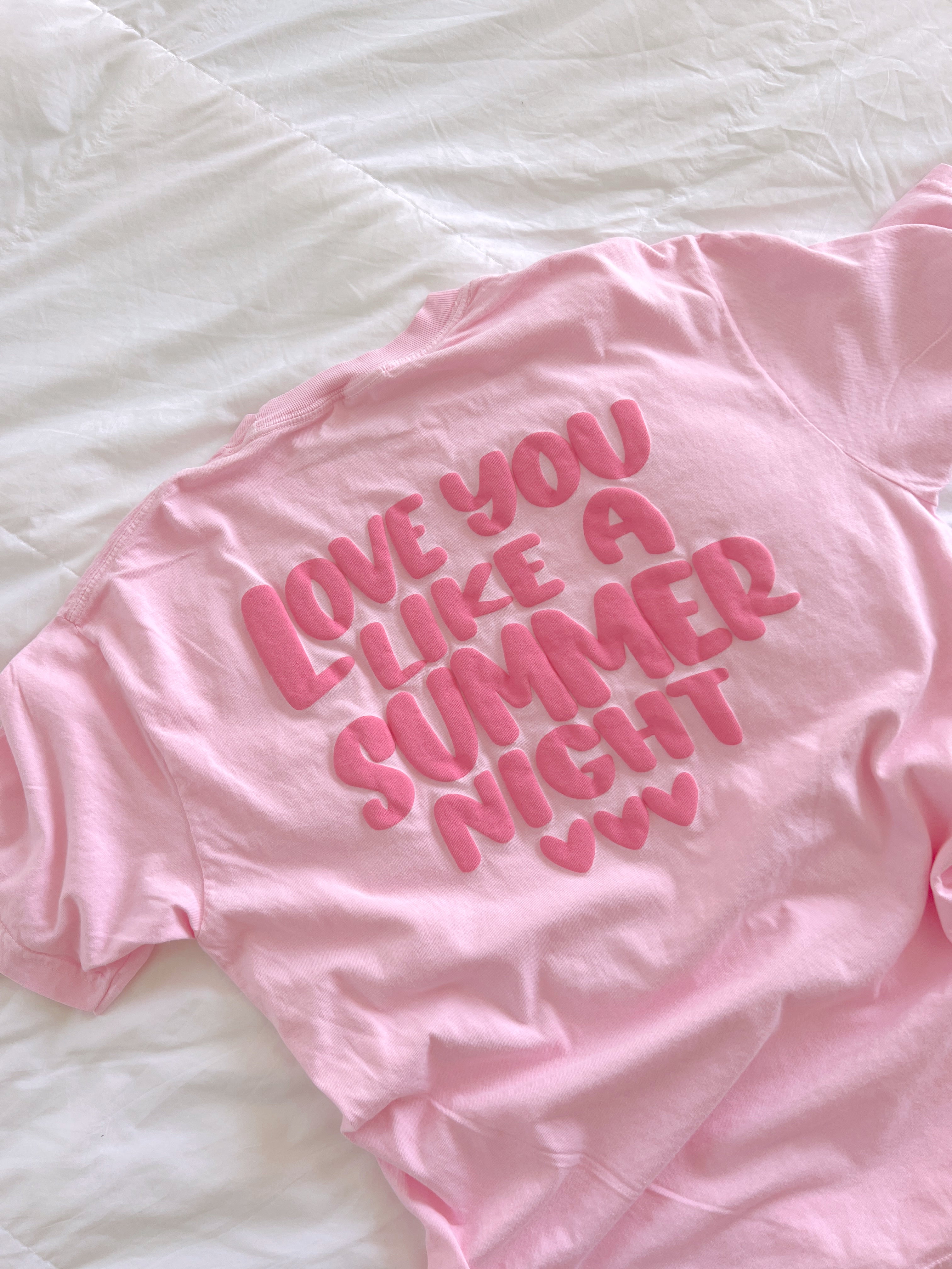 Love You Like A Summer Night Tee