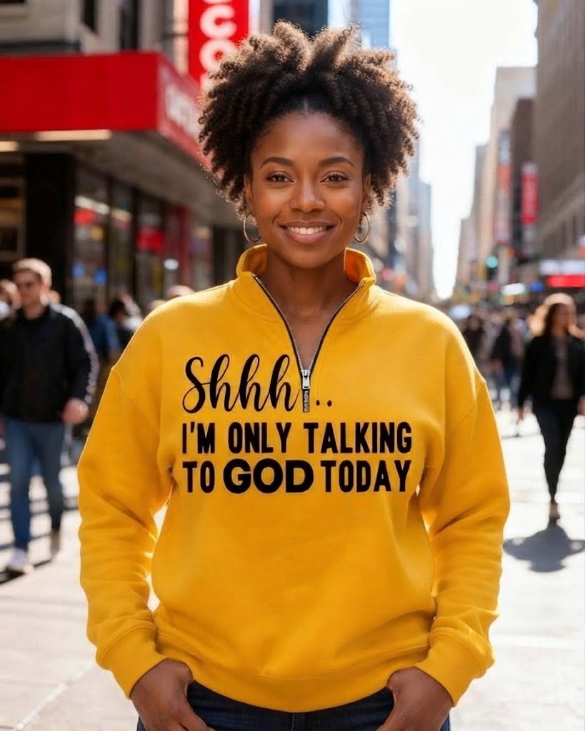 Shhh I'm Only Talking To God Today Stand Collar Zip Up Long Sleeve Sweatshirt