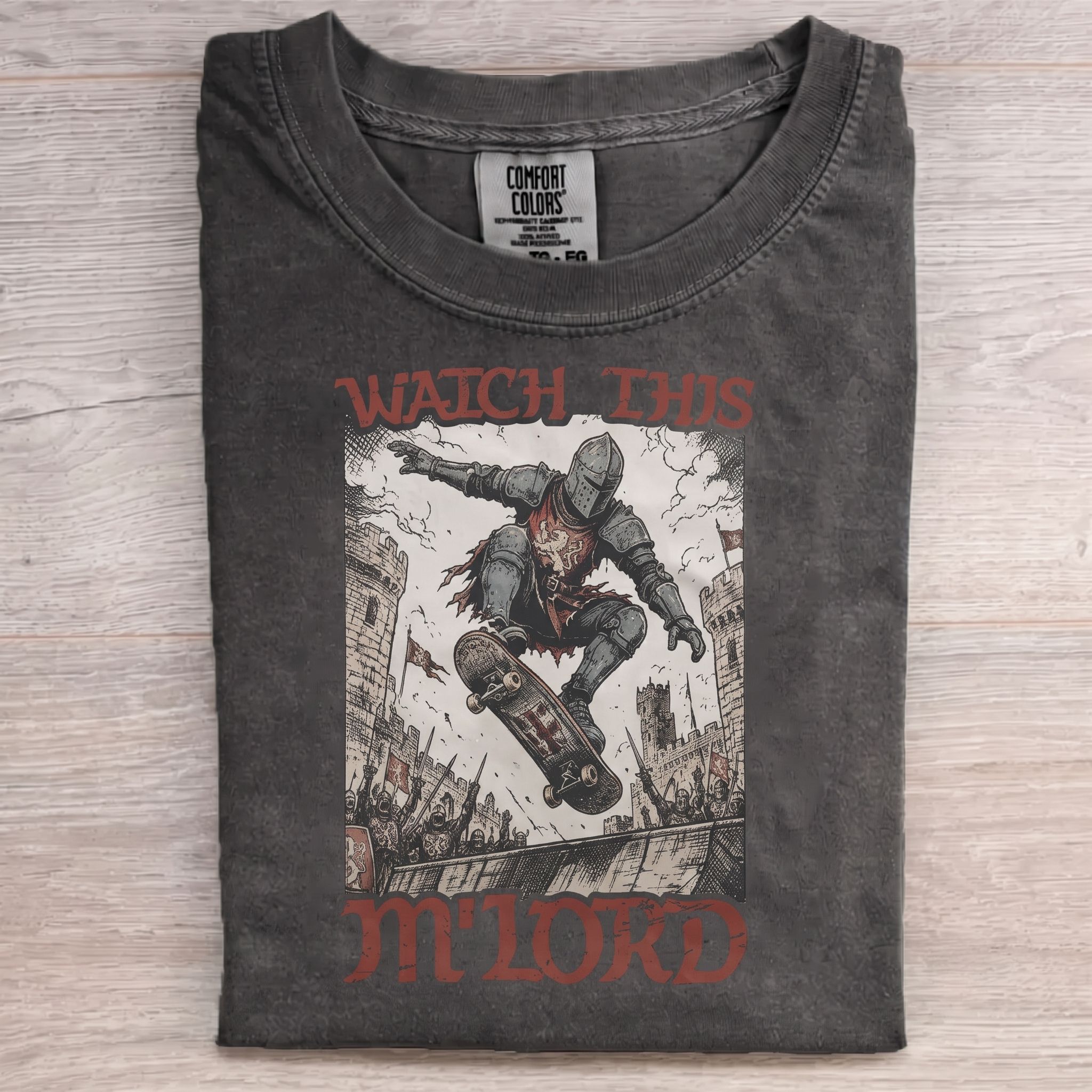 Watch This M'Lord Skateboarding Knight T-shirt
