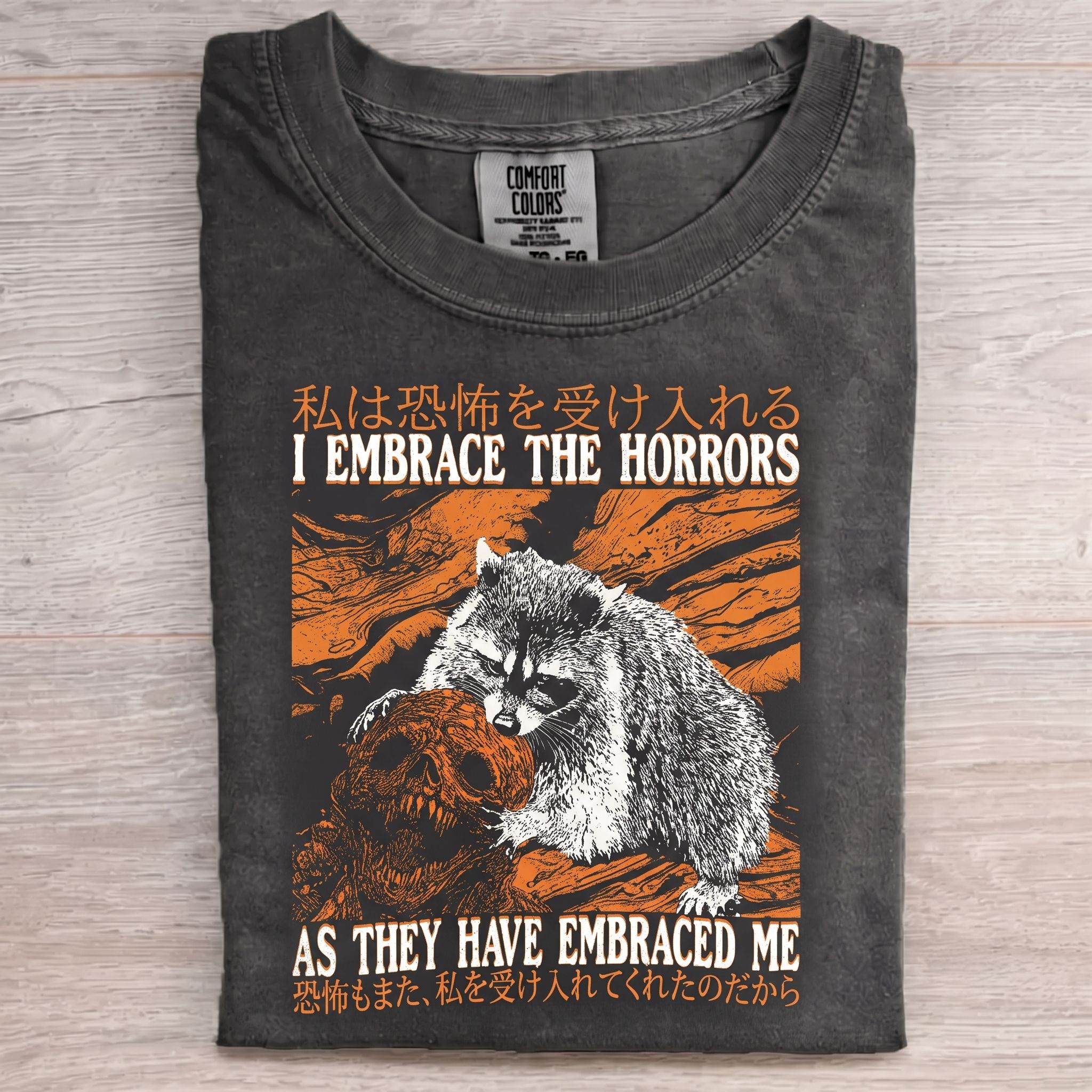 I Embrace The Horrors T-shirt