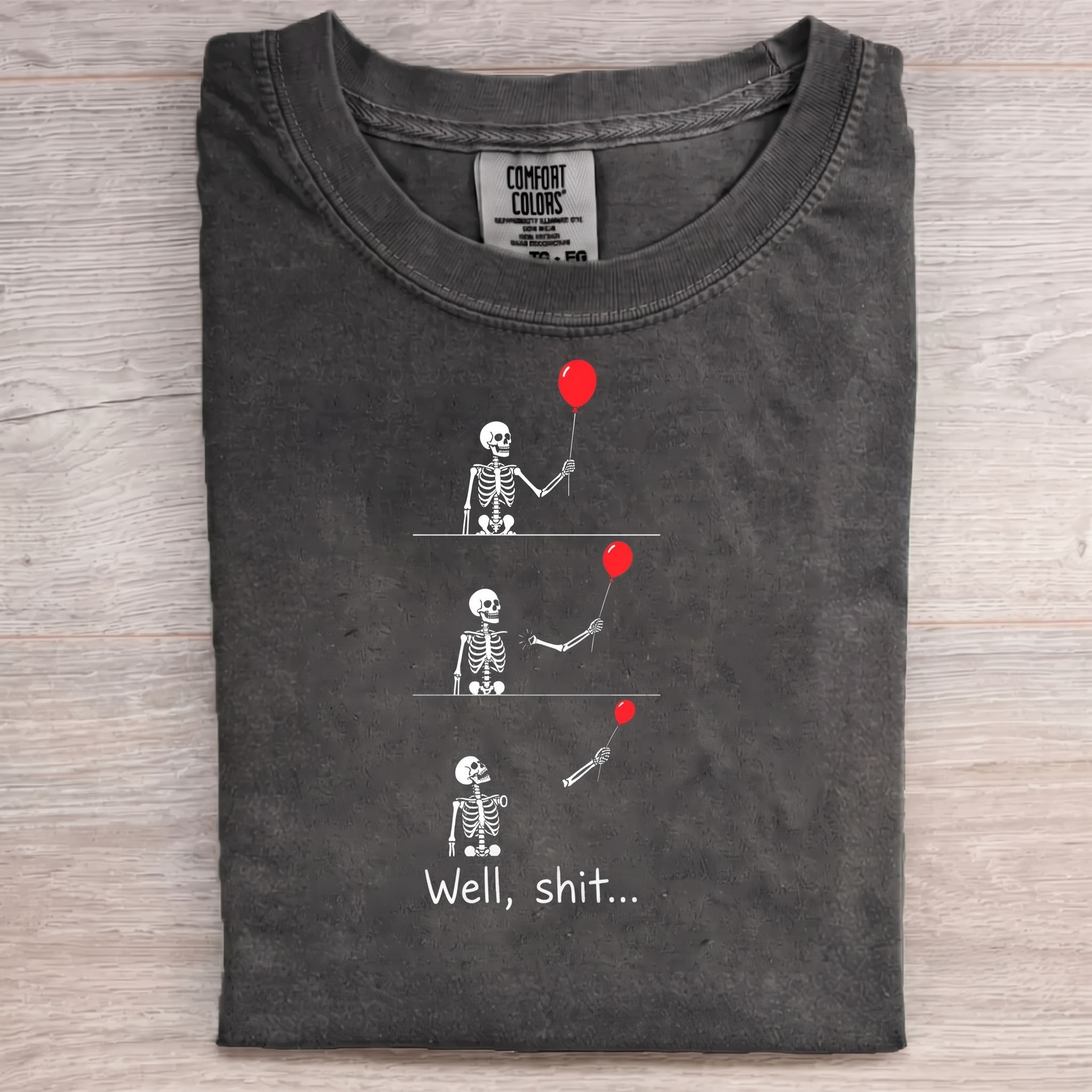 Well Shit Skeleton T-shirt