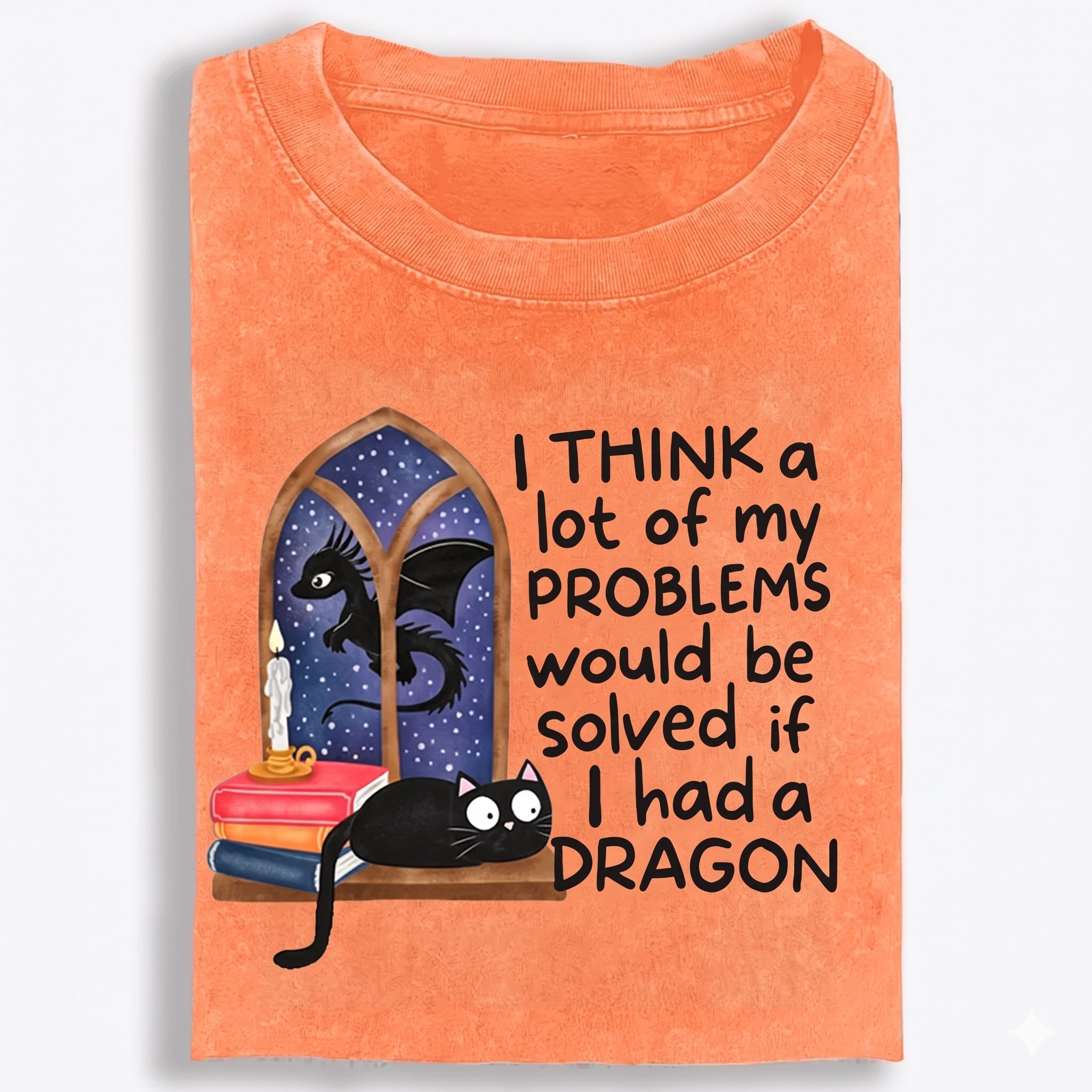 I Think A Lot Of My Problems Would Be Solved If I Had A Dragon Fantasy T-shirt | 100% Cotton | Streetwear Essential