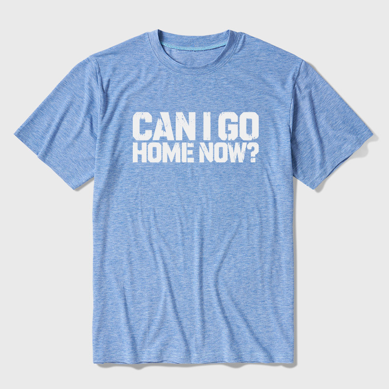 Can I Go Home Now Ultra Soft Heather Tee