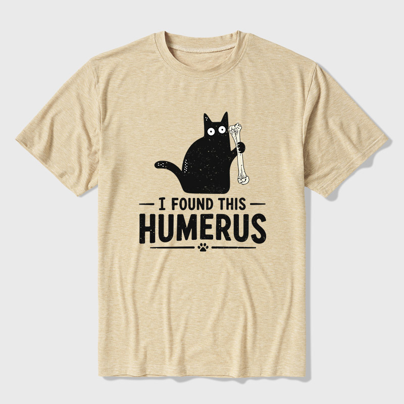 I Found This Humerus Ultra Soft Heather Tee