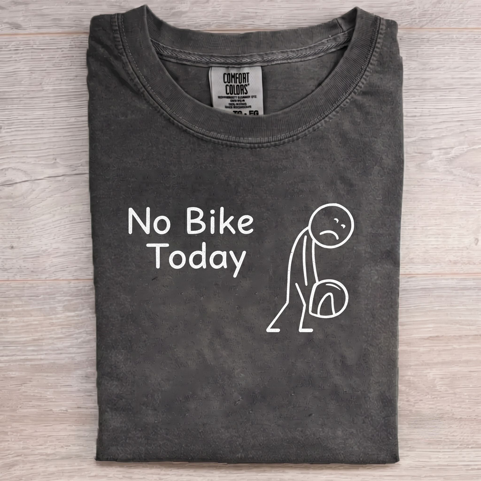 [Copy]No Bike Today Motorcycle T-shirt
