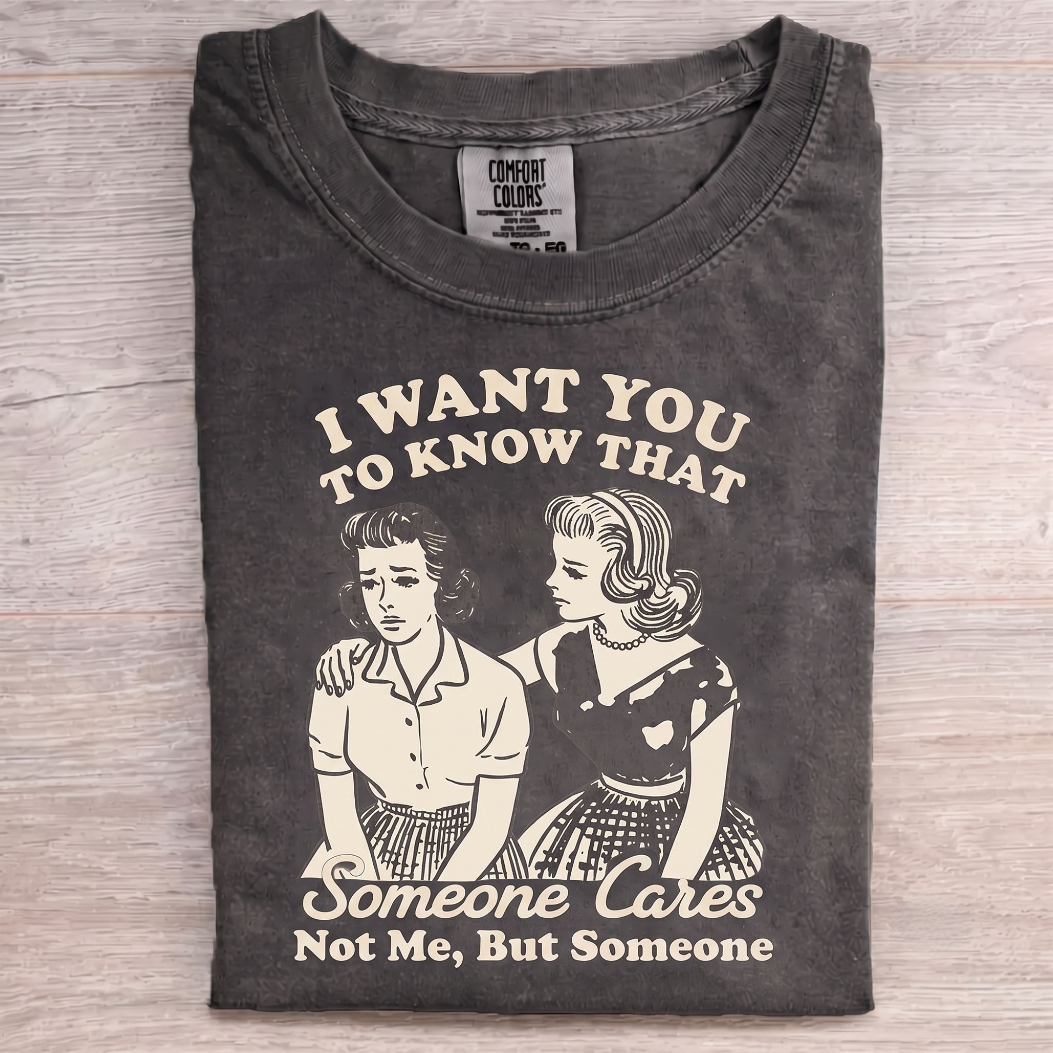 Want You To Know That Someone Cares 1950s T-Shirt