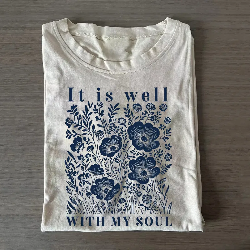 It Is Well With My Soul Floral T-Shirt