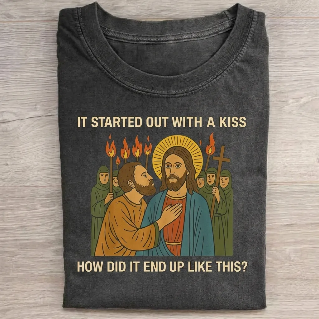 It Startef Out With A Kiss T-Shirt