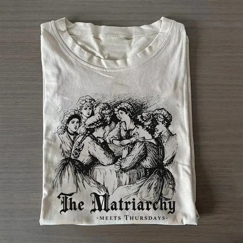 Matriarchy Shirt